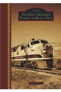 Great Northern Railway in Marias Pass
