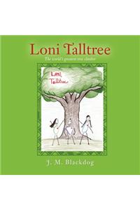 Loni Talltree