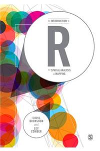 An Introduction to R for Spatial Analysis and Mapping