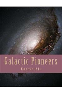 Galactic Pioneers