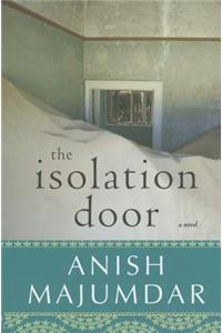 The Isolation Door