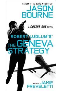 Robert Ludlum's (Tm) the Geneva Strategy Lib/E