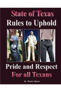 State of Texas Rules to Uphold: Values & Respect