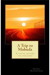 A trip to Mohuda