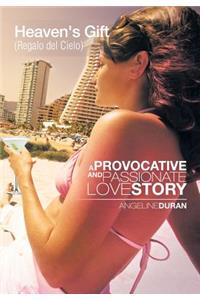 Heaven's Gift (Regalo del Cielo)