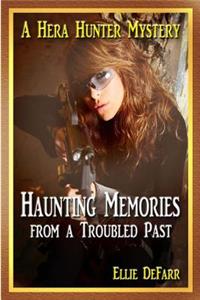 Haunting Memories from a Troubled Past