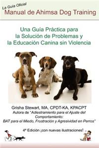 Manual Oficial de Ahimsa Dog Training