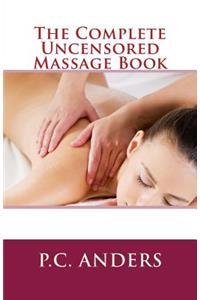 Complete Uncensored Massage Book