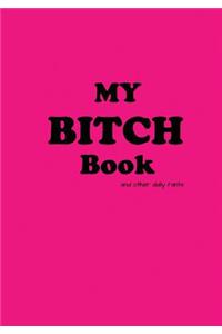 My Bitch Book