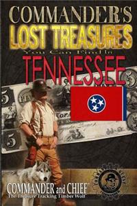 Commander's Lost Treasures You Can Find In Tennessee