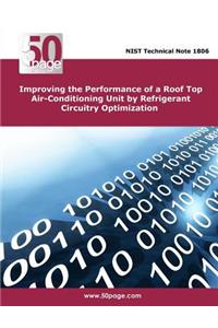 Improving the Performance of a Roof Top Air-Conditioning Unit by Refrigerant Circuitry Optimization