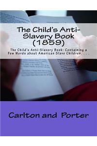 The Child's Anti-Slavery Book (1859)