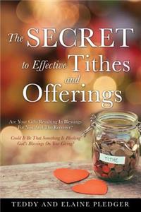 Secret to Effective Tithes and Offerings