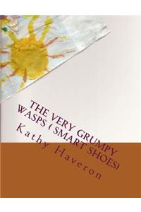 The very grumpy wasps ( smart shoes)