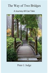 The Way of Two Bridges