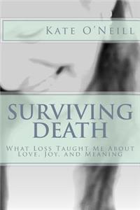 Surviving Death