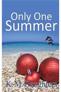 Only One Summer