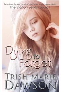 Dying to Forget