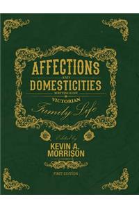 Affections and Domesticities