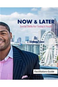 Now & Later Social Skills for Today's Youth