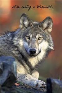 I'm Really a Werewolf Journal