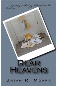 Dear Heavens