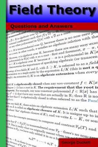 Field Theory: Questions and Answers