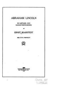Abraham Lincoln, en Lefnads- Och Karaktärsteckning