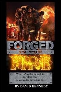 Forged In The Fire