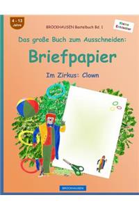BROCKHAUSEN Bastelbuch Band 1 - Das große Buch zum Ausschneiden