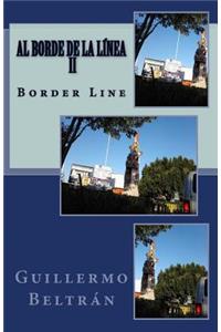 Al Borde de la Línea II