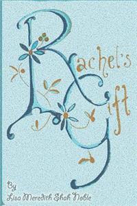Rachel's Gift