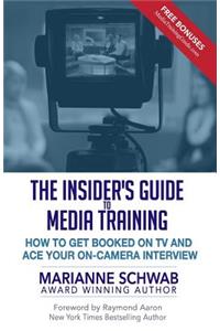 Insider's Guide to Media Training