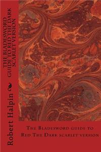 Bladesword guide to Red The Dark scarlet version