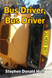 Bus Driver, Bus Driver