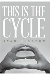 This Is the Cycle