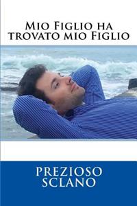 Mio figlio ha trovato mio figlio
