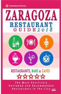 Zaragoza Restaurant Guide 2018