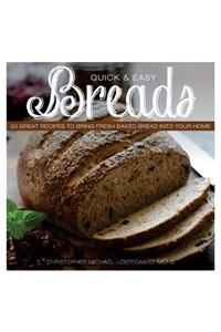 Quick & Easy Breads