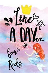 Line A Day For Kids