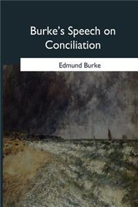 Burke's Speech on Conciliation