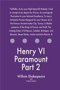 Henry VI Paramount Part 2