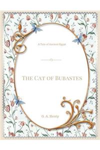 Cat of Bubastes A Tale of Ancient Egypt