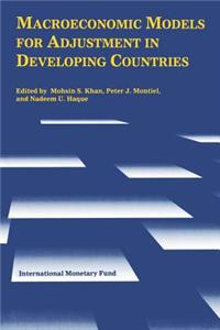 Macroeconomic Models for Adjustment in Developing Countries