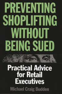 Preventing Shoplifting Without Being Sued