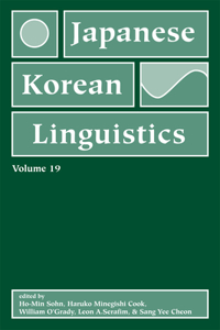 Japanese/Korean Linguistics, Volume 19