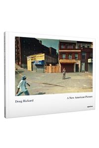 Doug Rickard: A New American Picture