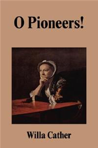 O Pioneers!