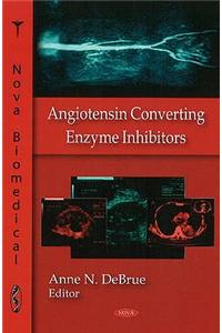 Angiotensin Converting Enzyme Inhibitors