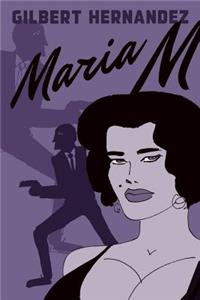 Maria M., Book One